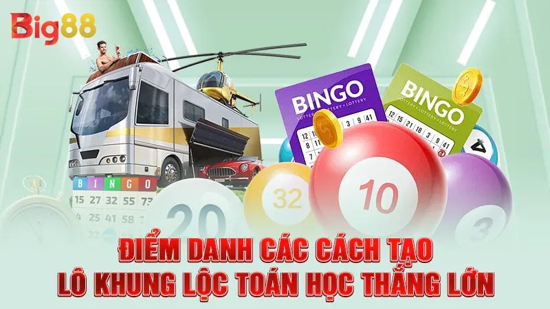Điểm danh các cách tạo lô khung lộc toán học thắng lớn