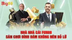 Nhà Nhà Cái Fun88 - Sân Chơi Đình Đám Không Nên Bỏ Lỡ