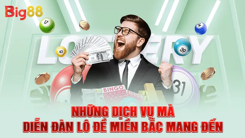 Những dịch vụ mà diễn đàn lô đề miền Bắc mang đến